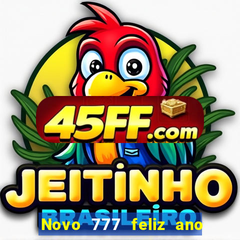 Novo 777 feliz ano novo boeing